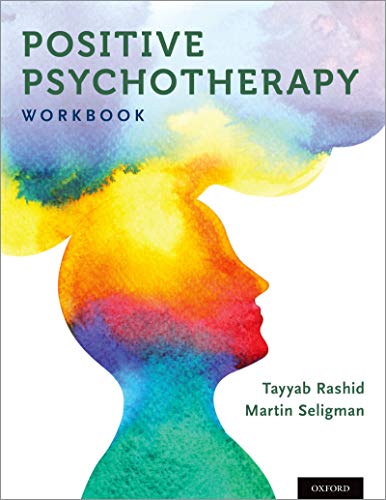 Positive Psychotherapy:  Workbook (Series in Positive Psychology) [2019] - Epub + Converted pdf